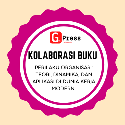 2672 Perilaku Organisasi: Teori, Dinamika, dan Aplikasi di Dunia Kerja Modern